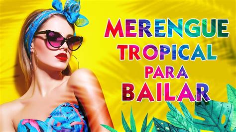 musica merengue para bailar|los mejores merengues para bailar.